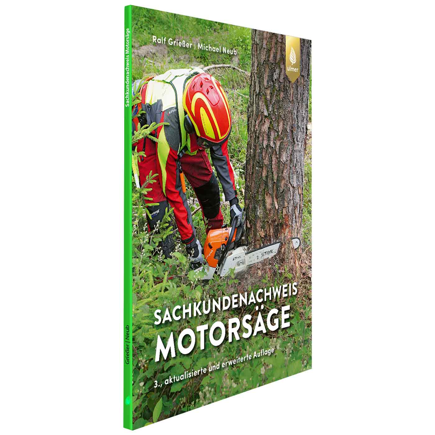 Sachkundenachweis Motorsäge Buch mit grünem Buchrücken, gleiche Frontansicht wie das erste Bild, Hersteller Ulmer