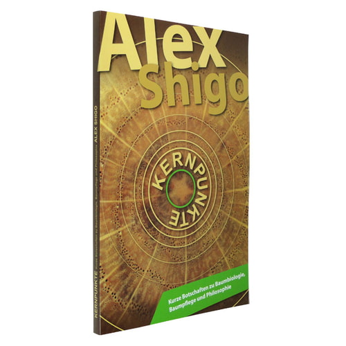 Kernpunkte Buch von Alex Shigo mit braunem Cover und gelbem Titel, grünem Textfeld unten rechts, seitliche Ansicht