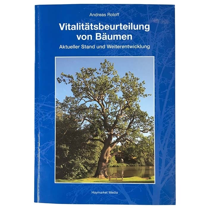 Buch "Vitalitätsbeurteilung von Bäumen" von Andreas Roloff, blaues Cover mit einem großen Baum vor blauem Himmel, Verlag Haymarket Media