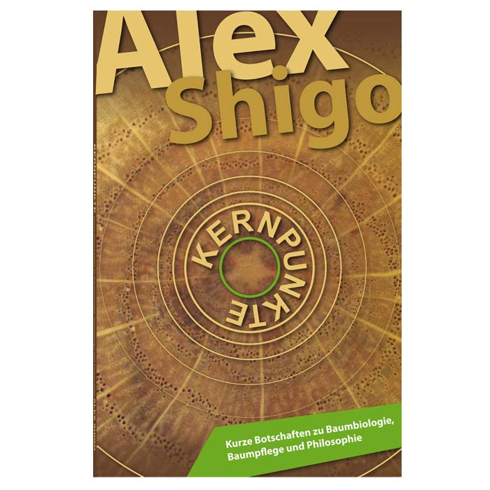 Kernpunkte Buch von Alex Shigo mit braunem Cover und gelbem Titel, grünem Textfeld unten rechts